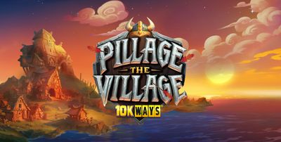 Pillage the Village 10K Ways